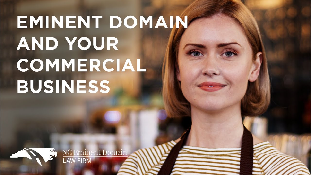 NC Eminent Domain Law Firm - Commercial Property