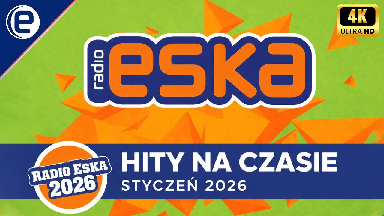 Eska 2026 - Złote Hity Eska 2026 - GORĄCA 20 - Największe Przeboje 2026