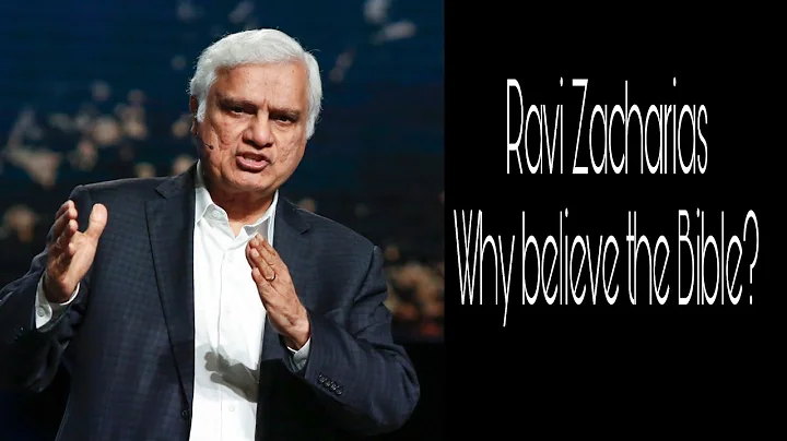 Why believe the Bible - Ravi Zacharias