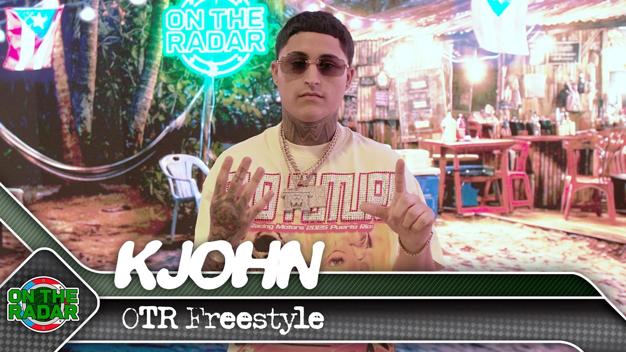 The Kjohn "On The Radar" Freestyle | On The Radar Puerto Rico 🇵🇷