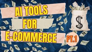 Revolutionize Your E-commerce: Boost Creativity And Efficiency (TUTORIAL PT.1)