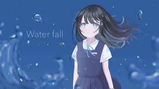 (修正前) 雨花 - Waterfall (feat.初音ミク)