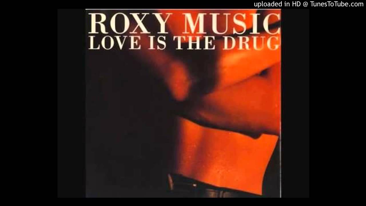 Roxy MusicLove Is The Drug [Danny Howells Extended Mix] YouTube