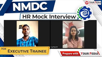 NMDC HR Mock Interview | Actual NMDC Interview Questions | Prepare NMDC interview with YourPedia
