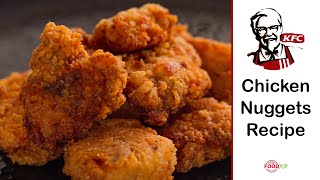 KFC Chicken Nuggets Original Recipe | TheFoodXP