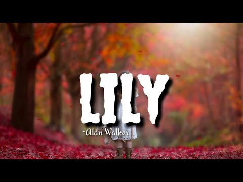 Cover Lily - Alan Walker ||lyrics