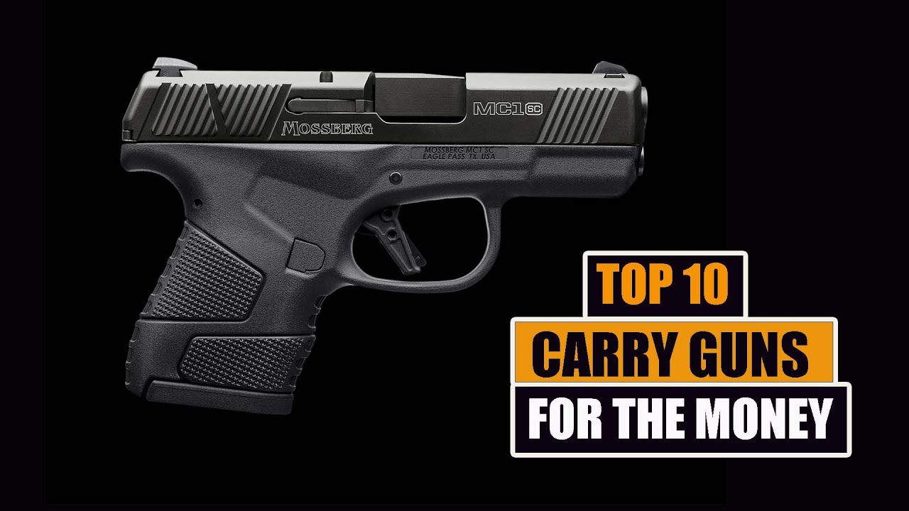 10 Best Carry Guns For The Money YouTube