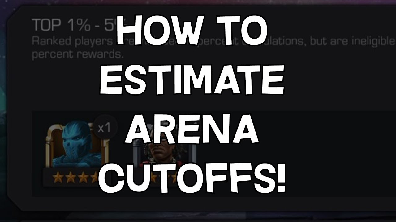 How To Estimate/ Predict Arena Cutoffs! - Marvel Contest Of Champions