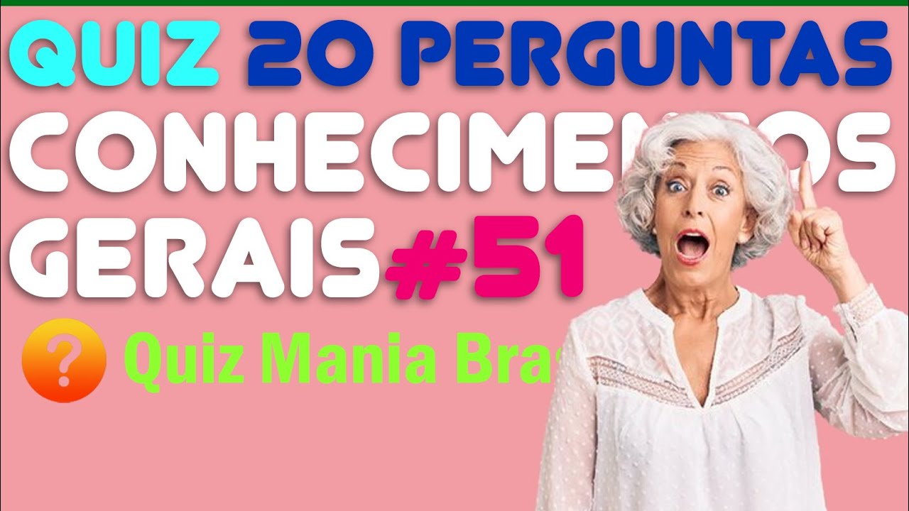 🟢 Quiz Perguntas e Respostas #79 de Conhecimentos Gerais e