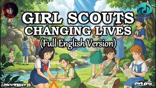 Girl Scouts, Changing Lives English - Official Lyric Video
