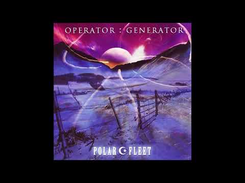 OPERATOR GENERATOR - Polar Fleet [FULL ALBUM] 2001  **including lyrics**