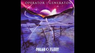 OPERATOR GENERATOR - Polar Fleet [FULL ALBUM] 2001  **including lyrics**