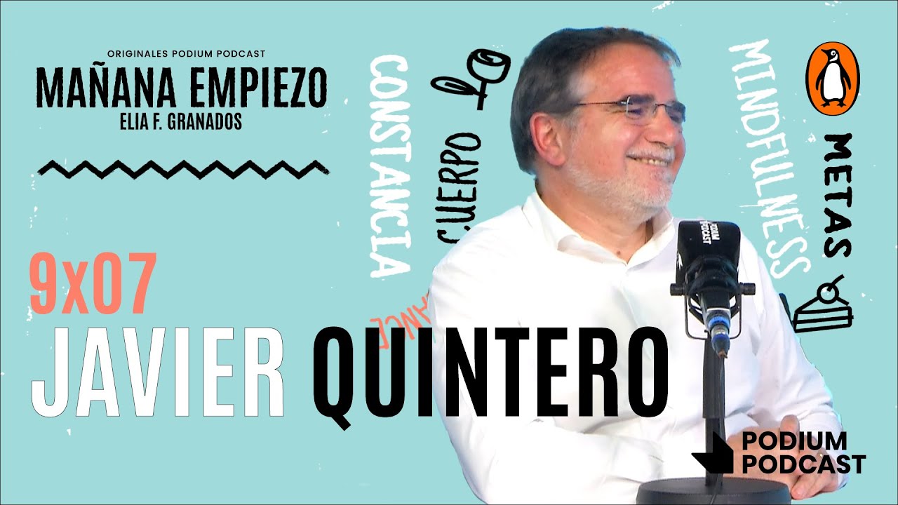 En piloto automático con JAVIER QUINTERO | MAÑANA EMPIEZO 9x07 | Podium Podcast