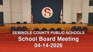 SCPS School Board Meeting - 04-14-2026