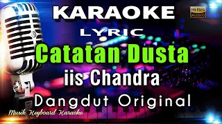 Catatan Dusta - Iis Chandra Karaoke Tanpa Vokal