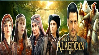 Famous Ottoman Empire Alaeddin Bey Real Wife & Family | History in Hindi | Aladdin And Goncha Love Story 🥰 Wealth