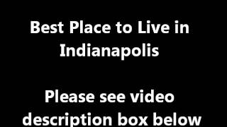 Best Place To Live In Indianapolis Profile
