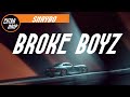 Shaybo feat. DreamDoll - Broke Boyz (Lyrics)