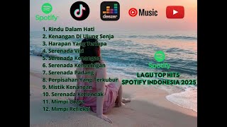 LAGU TOP HITS SPOTIFY INDONESIA 2025 š¤š§ LAGU TERBARU