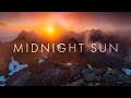 Midnight sun 8k  a timelapse adventure