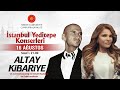 Cumhurbakanl stanbul yeditepe konserleri  altay  kibariye