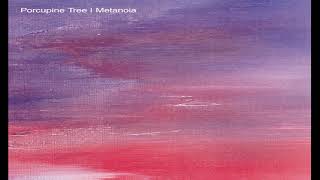 Porcupine Tree – Metanoia (1998)
