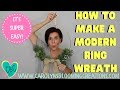 How to Make an EASY Modern Ring Wreath