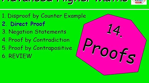 14.2 Proofs 2: Direct Proof - Advanced Higher Maths Lessons @MrThomasMaths