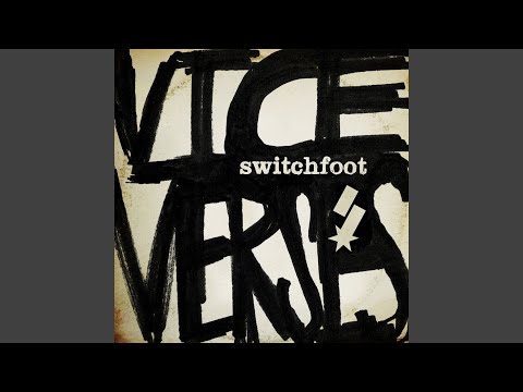 Vice Verses - Switchfoot