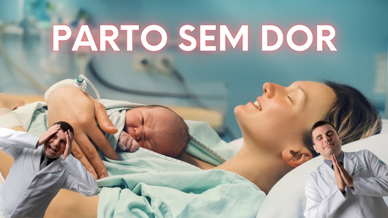 PARTO NORMAL SEM DOR: É POSSÍVEL? - Anestesia e Cirurgia