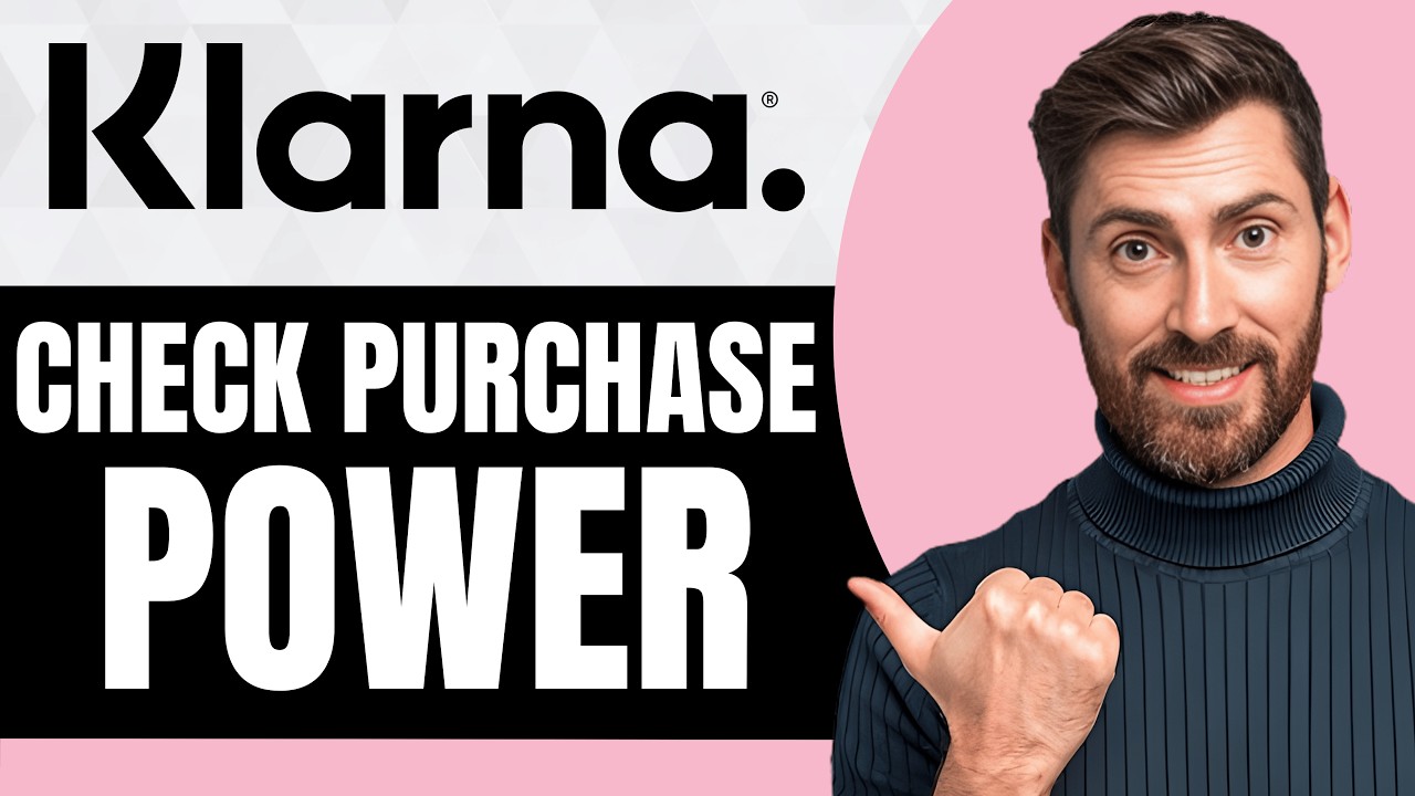 How to Check Purchase Power on Klarna [NEW 2026 Guide]