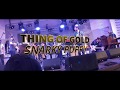 Miniature de la vidéo de la chanson Thing Of Gold (November 15Th, 2019 @ O2 Apollo In Manchester, United Kingdom)