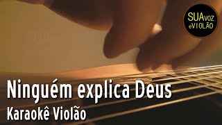 Ninguém explica Deus - Preto no Branco (Gospel) - Karaokê Violão chords