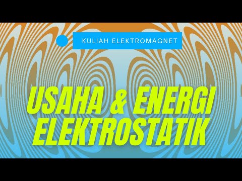 Video: Apa perbedaan antara potensial elektrostatik dan energi potensial elektrostatik?