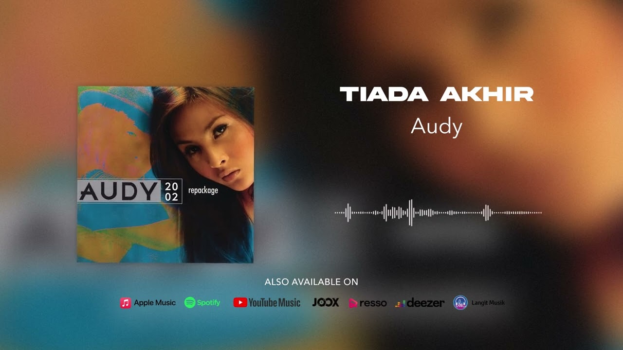 Audy - Tiada Akhir (Official Audio)