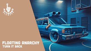 Floating Anarchy - Turn it back (Chill HipHop Beats - Boombap)