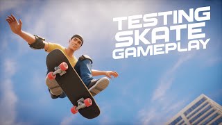 Let’s Test 🛹 skate. (Early Access)   