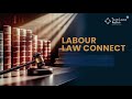 Labour Law Connect | Decoding Labour Law Updates – October 2025