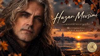 Veli Kaya - Hazan Mevsimi (Enstrümantal) - 