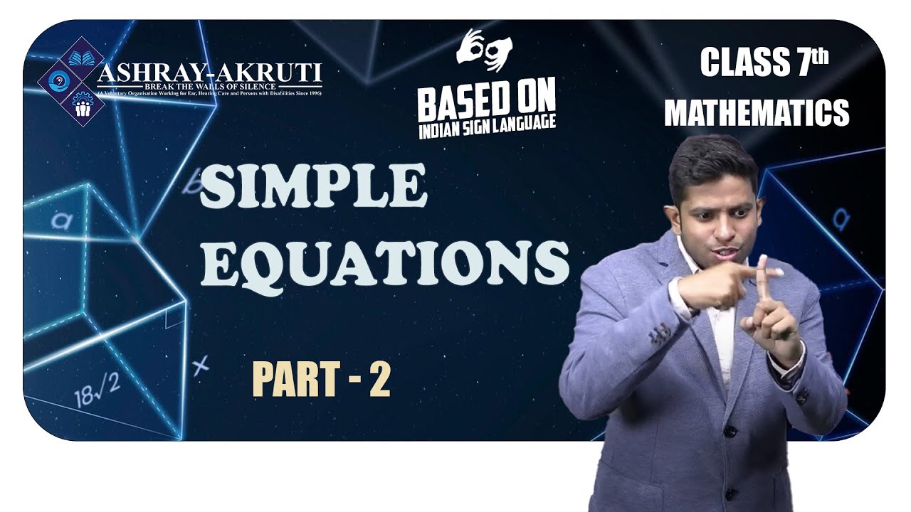 Lessons in sign Language for H.I I 7th Maths I Simple equations Part ...