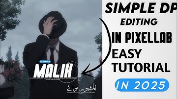 Simple DP Editing in PixelLab 2025 | Easy Profile Picture Editing Tutorial