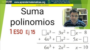 Polinomios suma de polinomios  1 eso 07 15. José Jaime Mas