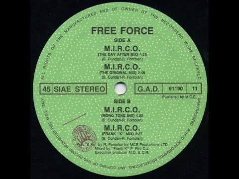 Free Force - M.I.R.C.O. (The Day After Mix) 1990