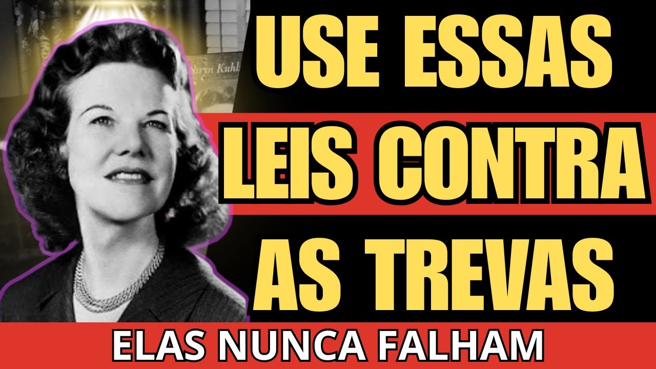 AS 4 LEIS ESPIRITUAIS QUE SATANÁS ODEIA MAS NÃO PODE IMPEDIR | Kathryn Kuhlman