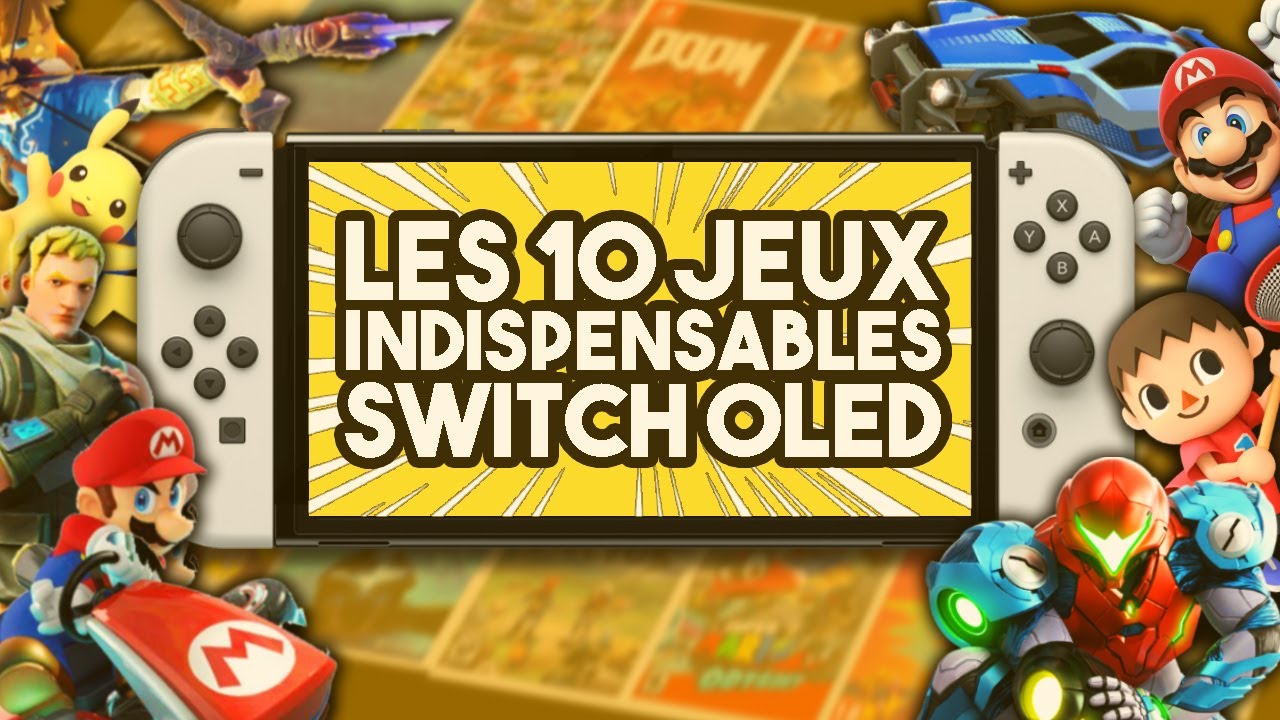 10 JEUX QUI M'ONT FAIT ACHETER LA SWITCH OLED - TOP10 Review Plus Beaux Jeux  Nintendo Switch Test FR 