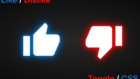 Toggle Like / Dislike  - HTML | CSS  | JavaScript
