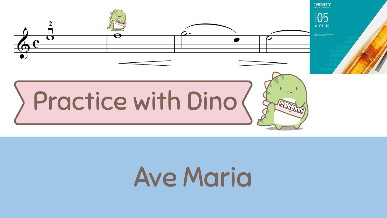 Ave Maria - Bach / Gounod - Grade 5 Trinity (2020 - 2023)