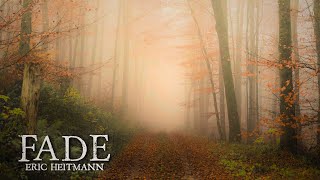 Fade (Ambient) By Eric Heitmann