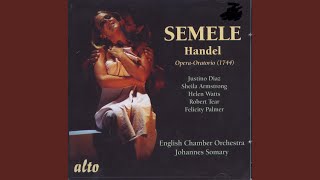 Juno, Semele. Aria: Semele \