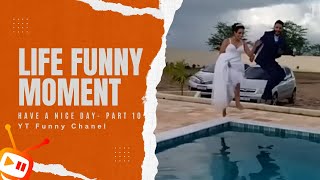 Camera Funny Moment Have A Nice Day With Funny Moments In Life Part 10 Yt Funny Chanel